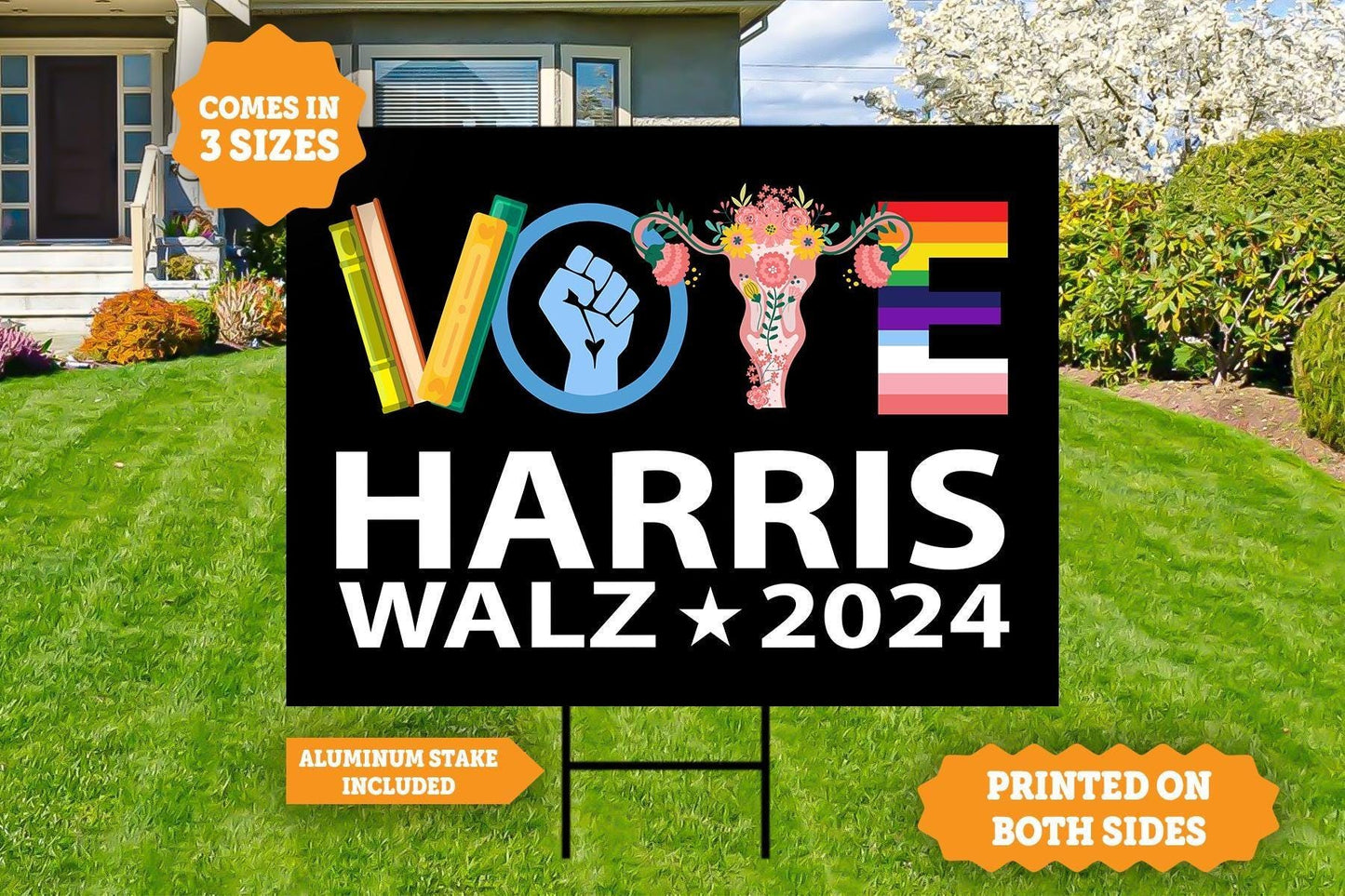 Vote Harris Walz 2024 Vote Yard Sign, Kamala 2024 Yard Sign, Reproductive LGBTQ Yard Sign, Human Rights Politic 2024 Yard Sign