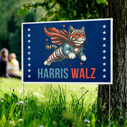 Harris Walz 2024 Yard Sign, 2024 Campaign Election Sign, Vote Kamala, Democrat, Lawn Protest Sign, Kamala Harris, Cat Ladies, Childless Cat